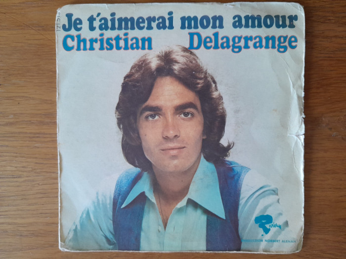 DISC vinil - Christian Delagrange - Je t aimerai mon amour