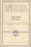 Magarul de Aur. Metamorfoze - Apuleius, Ed. 1958, 287 pagini, Romana