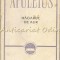 Magarul De Aur. Metamorfoze - Apuleius