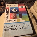 FIZIOLOGIA DISTRACTIVA , B SERGHEEV