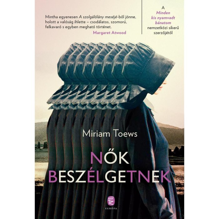 Nők besz&eacute;lgetnek - Miriam Toews