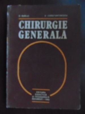 Chirurgie generala-D. Burlui, C. Constantinescu foto