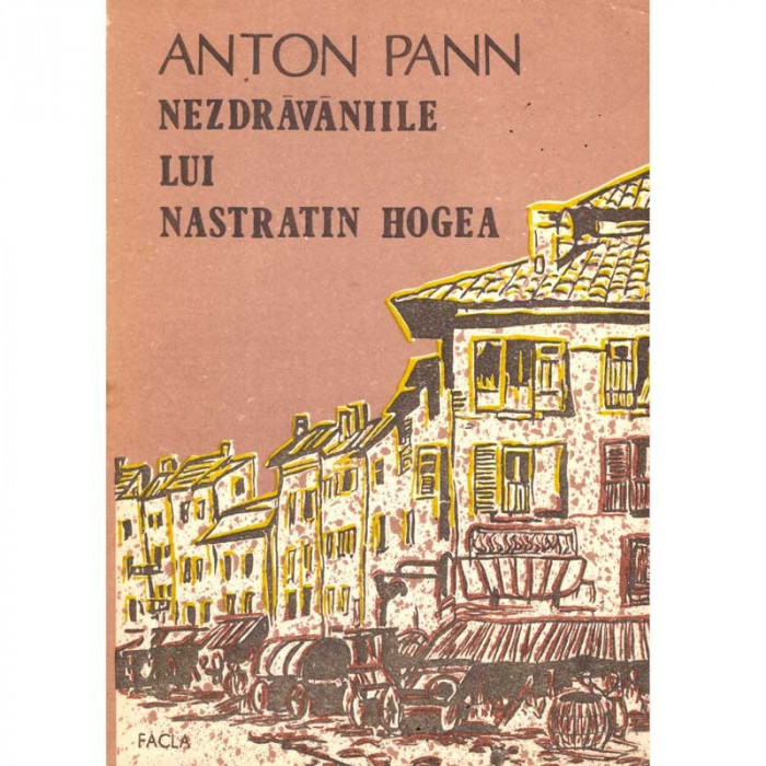 Anton Pann - Nazdravaniile lui Nastratin Hogea - 135701
