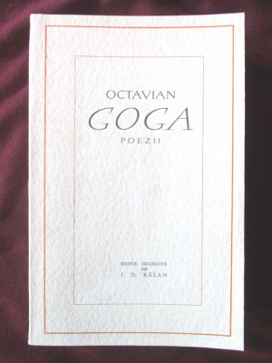 &amp;quot;POEZII&amp;quot;, Octavian Goga, 1963. Editie ingrijita de I. D. Balan foto