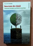 Nevroza de clasa. Editura Philobia, 2021 - Vincent de Gaulejac