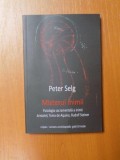 MISTERUL INIMII de PETER SELG , Bucuresti 2013