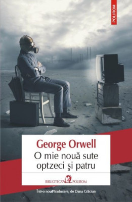 O mie noua sute optzeci si patru (2019) - George Orwell foto