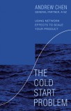 The Cold Start Problem | Andrew Chen, Random House Business