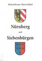 Nurnberg und Siebenburgen: Jahrhundertealte Beziehungen vom legendaren Hermann bis in die Gegenwart. foto