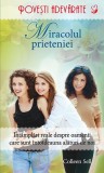 Miracolul prieteniei - Paperback brosat - Colleen Sell - Litera
