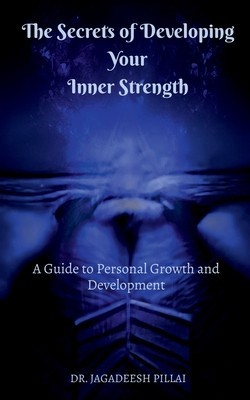 The Secrets of Developing Your Inner Strength foto