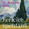 Fericire Spontana, Dr. Andrew Weil - Editura Curtea Veche