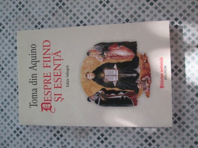 Toma din Aquino - Despre fiind si esenta (editie bilingva) foto