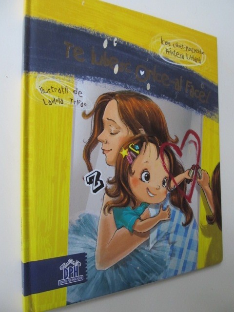 Te iubesc orice-ai face (format mare) - Ioana Chicet Macovelciuc