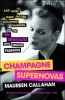 Champagne Supernovas: Kate Moss, Marc Jacobs, Alexander McQueen &amp; Moda &#039;90 - Carte in Engleza