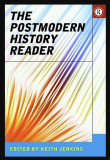 The Postmodern History Reader / Ed. Keith Jenkins