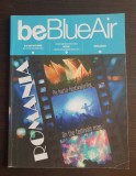 beBlueAir: Rom&acirc;nia pe harta festivalurilor / On The Festivals Map, aprilie 2016