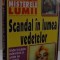 MISTERELE LUMII , SCANDAL IN LUMEA VEDETELOR , 1998