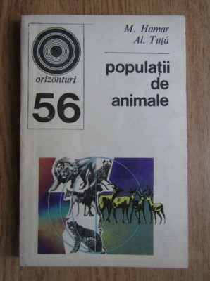 M. Hamar - Populatii de animale foto