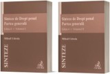 Sinteze de Drept penal. Partea generala (vol. I + vol. II), Universul Juridic