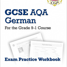 GCSE German AQA Exam Practice Workbook - For the Grade 9-1 Course (Includes Answers) |