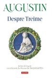 Despre Treime - Sfantul Augustin - Polirom
