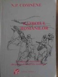 RAZBOIUL ROMANILOR. INSEMNARI SI DOCUMENTE DIN PRIMA CONFLAGRATIE MONDIALA-N.P. COMNENE-264337