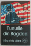 Tunurile din Bagdad - Gerard de Villiers