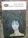 Maria Chapdelaine - Louis Hemon - Editura pentru literatura - 1968