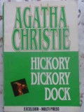 Hickory Dickory Dock - Agatha Christie - Editura Multi Press, 1995, Romana, Politista, Buna
