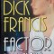 FACTOR DECISIV-DICK FRANCIS-221095