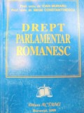 DREPT PARLAMENTAR ROMANESC-IOAN MURARU,MIHAI CONSTANTINESCU 1999
