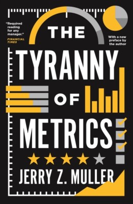 The Tyranny of Metrics foto