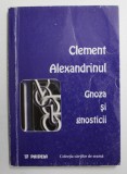 GNOZA SI GNOSTICII de CLEMENT ALEXANDRINUL, 1999 , PREZINTA HALOURI DE APA