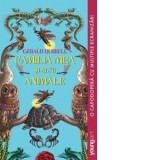 Familia mea si alte animale - Gerald Durrell, Lidia Ionescu