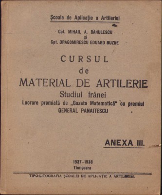 HST C896 Cursul de material de artilerie Studiul fr&amp;acirc;nei 1937 Timișoara foto
