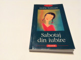 AMELIE NOTHOMB SABOTAJ DIN IUBIRE--RF14/4, Polirom