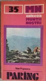 Muntii Parang: Ghid Turistic (fara harta) - Nae Popescu, 1986, Sport-Turism, Colectia Muntii Nostri, Geografie Romania