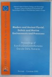 MODERN AND ANCIENT FLUVIAL , DELTAIC AMD MARINE ENVIRONMENTS AND PROCESSES ,GEO - ECO - MARINA , NR.9/ 10 / 2003-2004