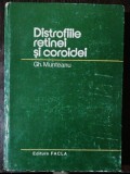 DISTROFIILE RETINEI SI COROIDEI -GH.MUNTEANU
