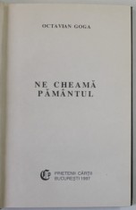 NE CHEAMA PAMANTUL , versuri de OCTAVIAN GOGA , 1997 foto