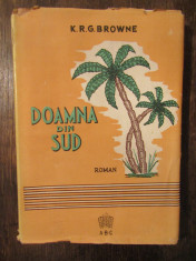 DOAMNA DIN SUD - K.R.G. BROWNE foto