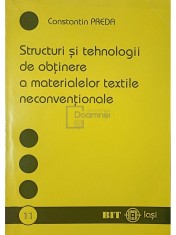 Constantin Preda - Structuri si tehnologii de obtinere a materialelor textile foto