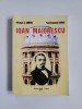 Oltenia - Paul Emanoil Barbu, Ioan Maiorescu. Monografie, Craiova, 2003