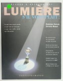 LUMIERE S&#039;IL VOUS PLAIT ! par DOMINIQUE GAUSSEN et CHRISTINE MONNET , 1996