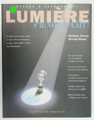 LUMIERE S&amp;#039;IL VOUS PLAIT ! par DOMINIQUE GAUSSEN et CHRISTINE MONNET , 1996 foto