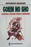 Gorin no sho. Cartea celor cinci cercuri - Miyamoto Musashi