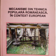 Mecanisme din tehnica populara romaneasca, in context european – Iulian Popescu