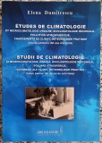 Studii de climatologie - Elena Dumitrescu// vol. 1, 2010