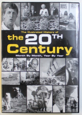 THE ILLUSTRATED HISTORY OF THE 20 TH CENTURY - MONTH BY MONTH , YEAR BY YEAR , 2000 foto